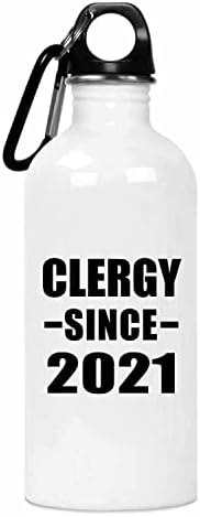 Designsify Clergy 2021'den Beri, 20oz Su Şişesi Paslanmaz Çelik termos kupa, Doğum Günü Hediyeleri Yıldönümü Noel
