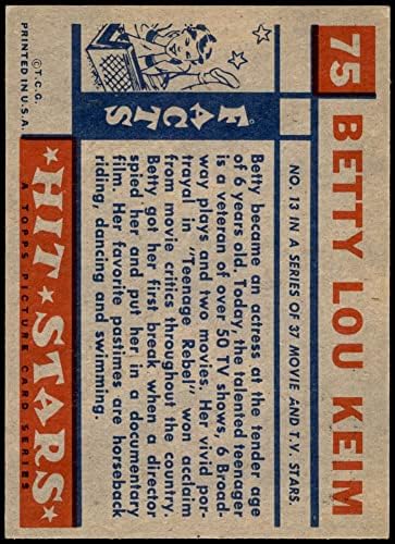 1957 Topps 75 Betty Lou Keim (Kart) ESKİ/MT
