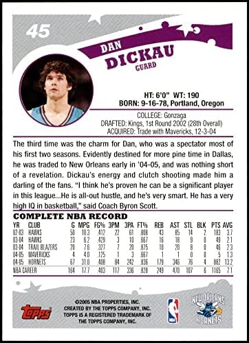 2005 Topps 45 Dan Dickau New Orleans Hornets (Pelikanlar) (Basketbol Kartı) NM/MT Hornets (Pelikanlar) Gonzaga