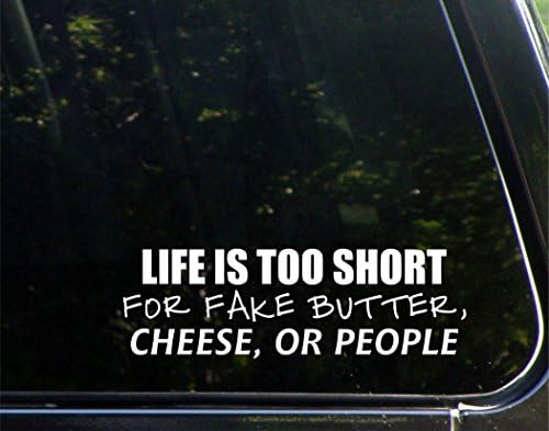 Hayat Çok Kısa Sahte Tereyağı, Peynir veya İnsanlar Arabalar için Komik Araba vinil tampon çıkartması Pencere Çıkartması